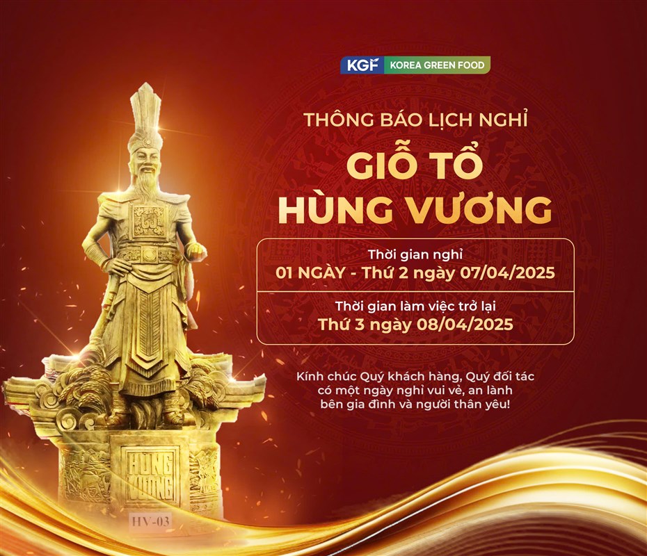 [THÔNG BÁO] LỊCH NGHỈ LỄ GIỖ TỔ HÙNG VƯƠNG NĂM 2025